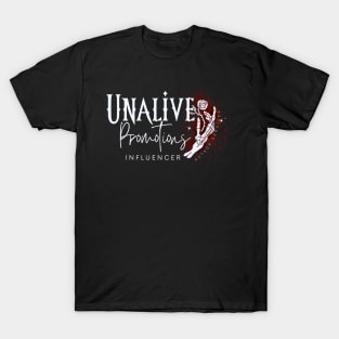 Unalive Promotions Influencer NEW White Logo T-Shirt